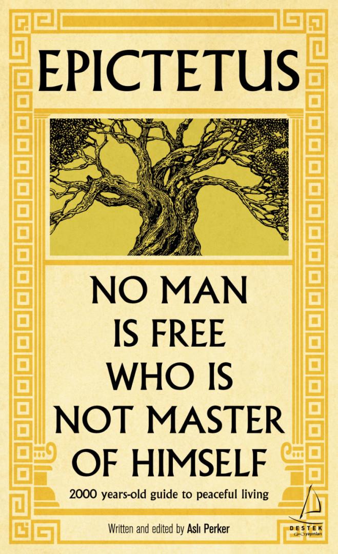 No Man İs Free Who İs Not Master Of Himself 