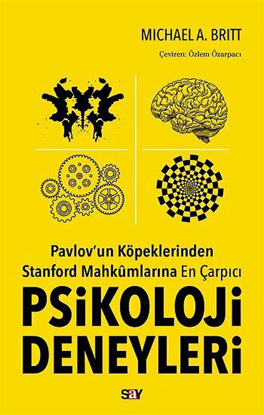 Psikoloji Deneyleri / Michael A. Britt