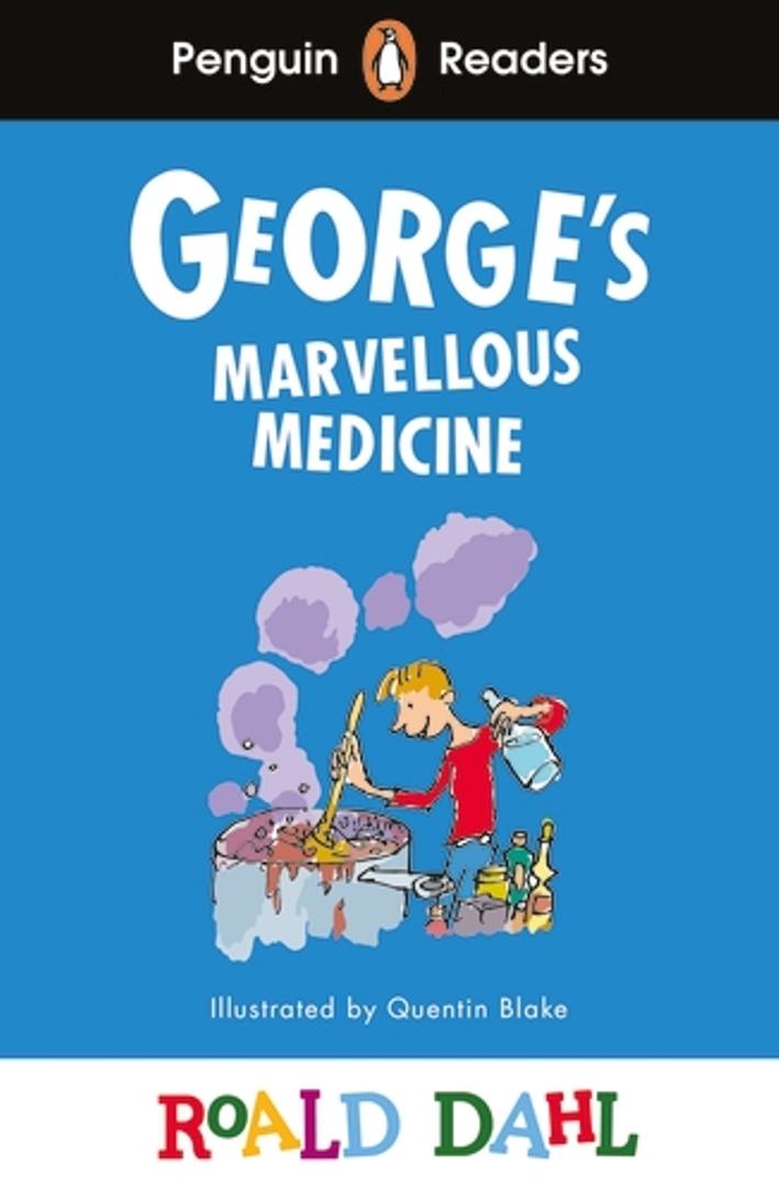 Readers Level 3: Roald Dahl George's Marvellous Medicine