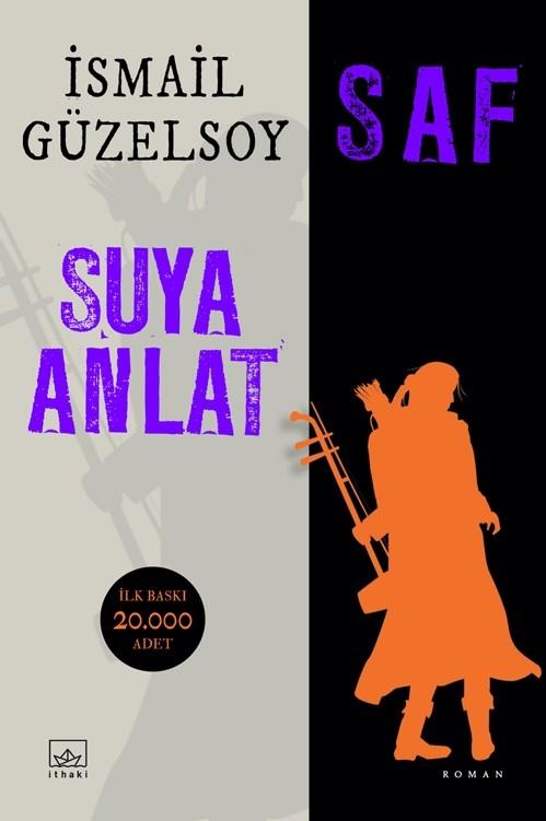 Saf-Suya Anlat