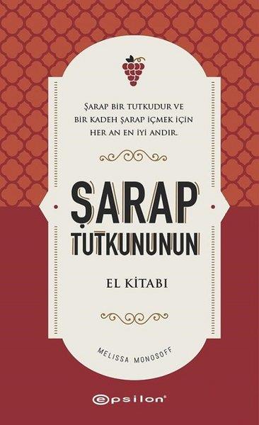 Şarap Tutkununun El Kitabı
