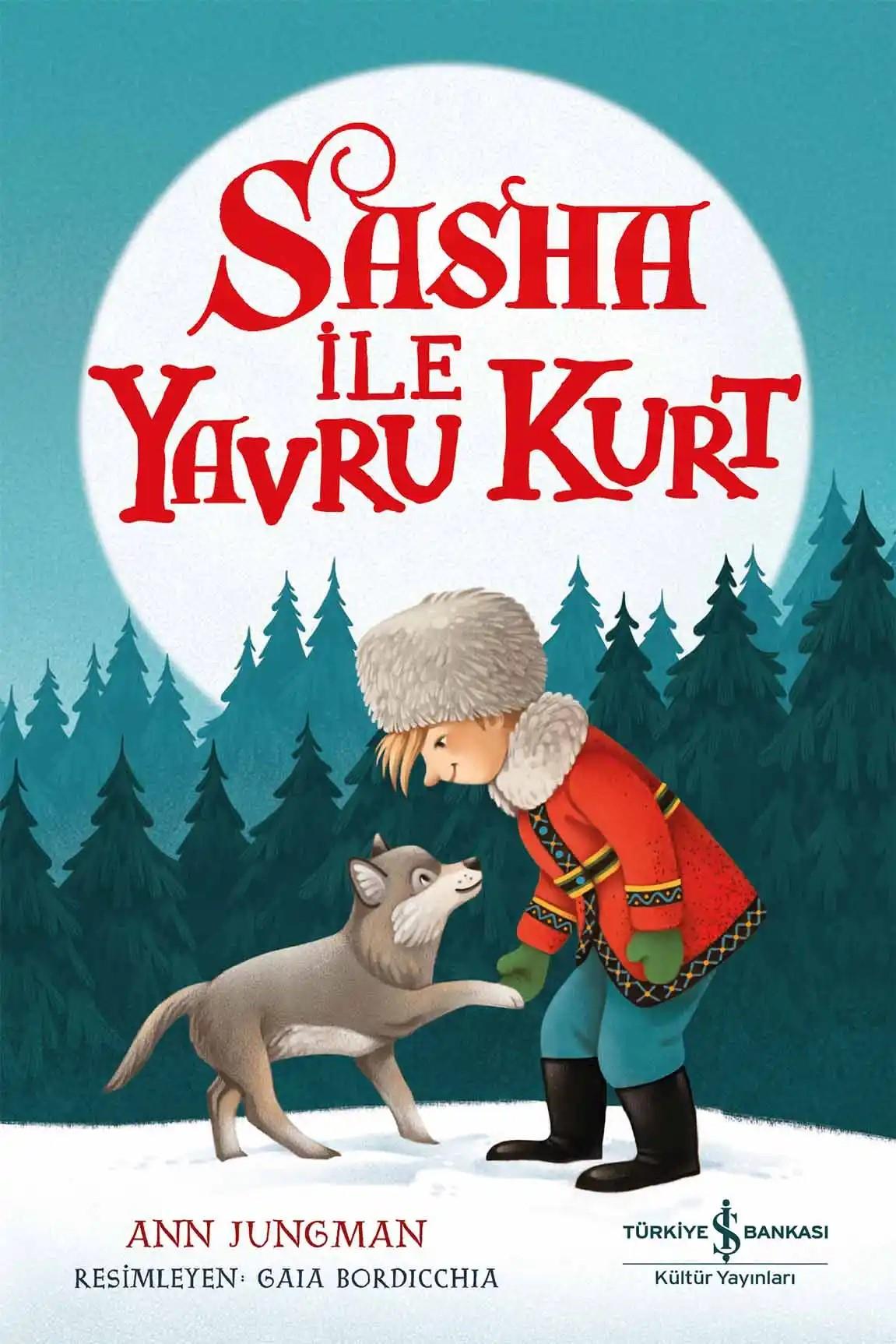 Sasha İle Yavru Kurt 