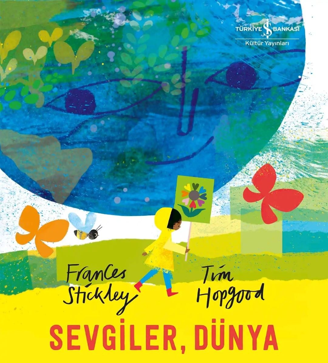 Sevgiler, Dünya