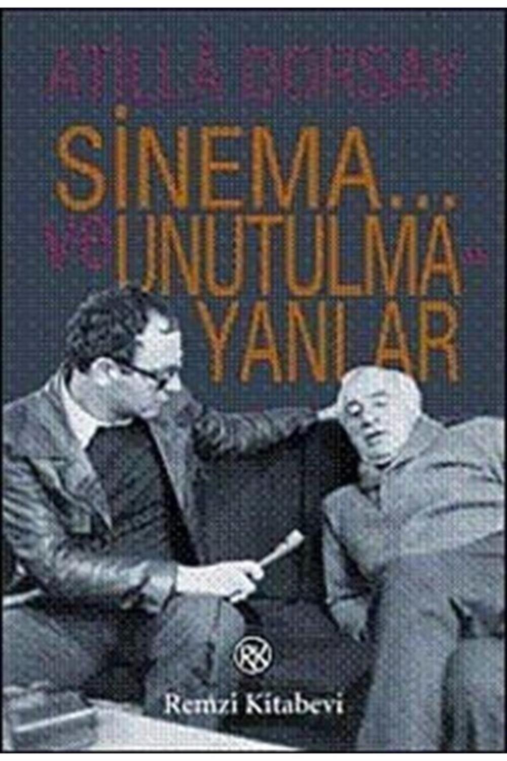 Sinema Ve Unutulmayanlar