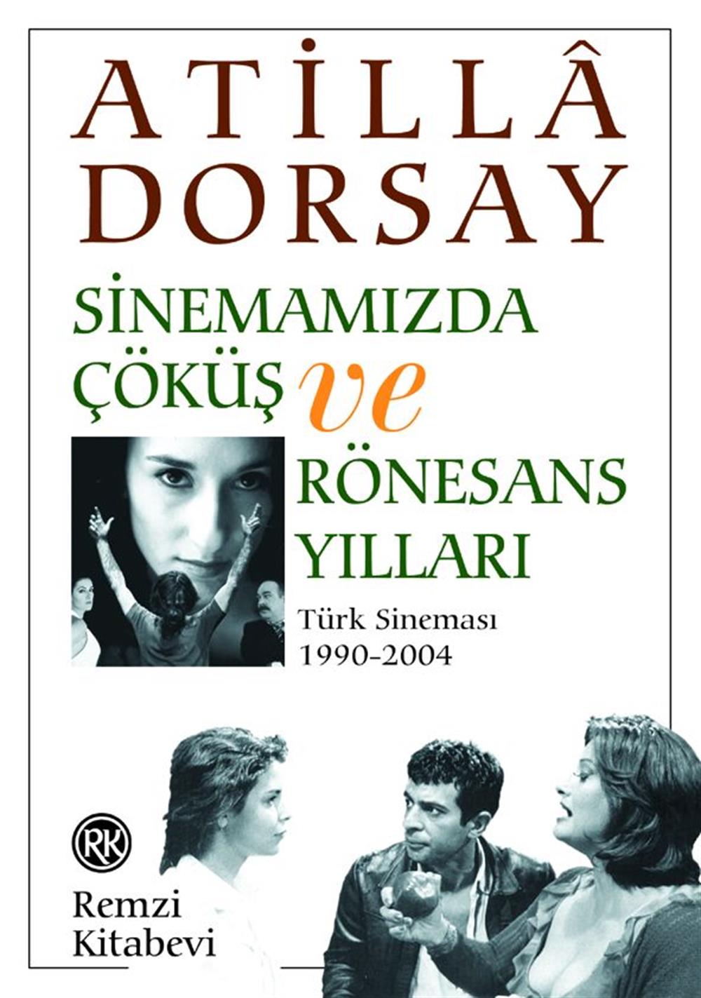 Sinemamızda Çöküş Ve Ronesans Yılları