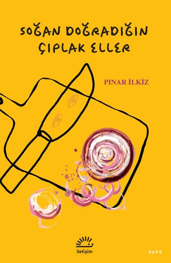 Soğan Doğradığın Çıplak Eller