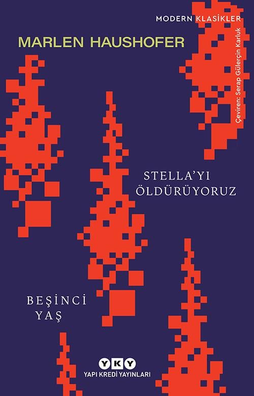 Stella'yı Öldürüyoruz / Beşinci Yaş