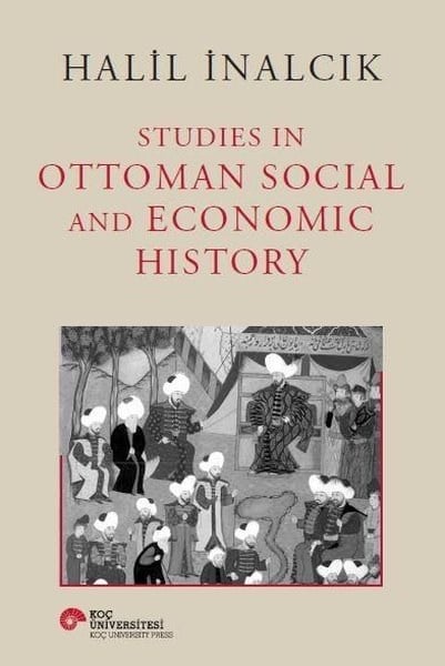 Studies in Ottoman Social and Economic History (Hardcover)