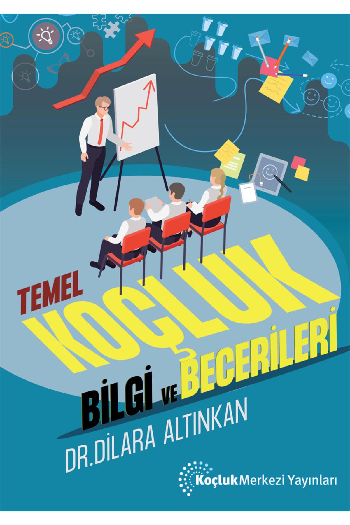 Temel Koçluk Bilgi Ve Becerileri