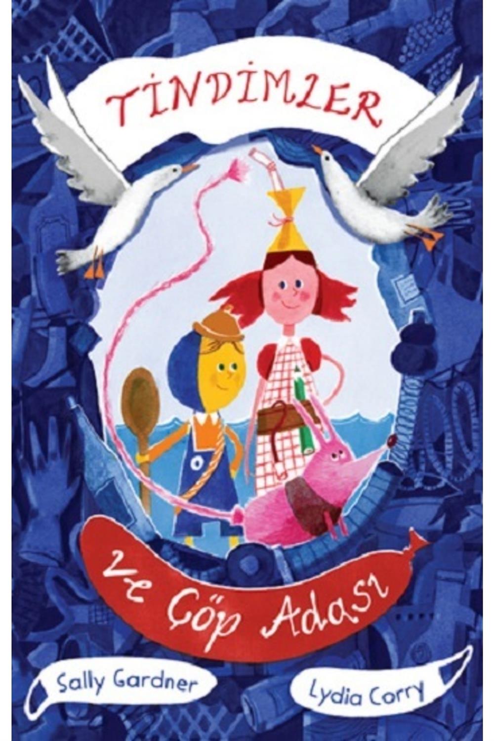 Tindimler Ve Çöp Adası