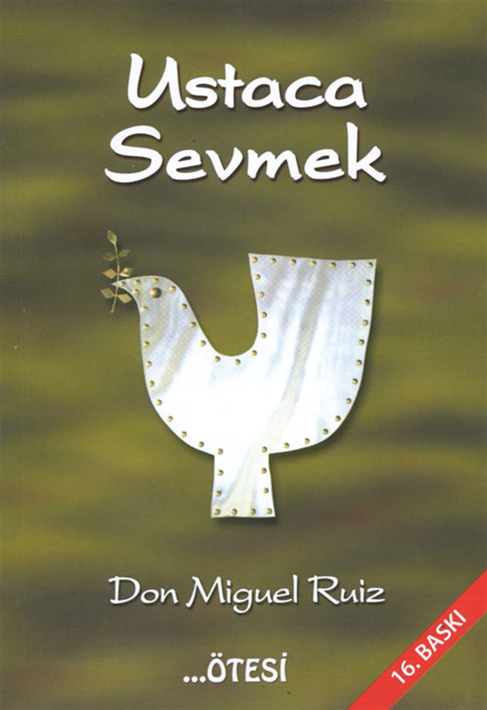 Ustaca Sevmek