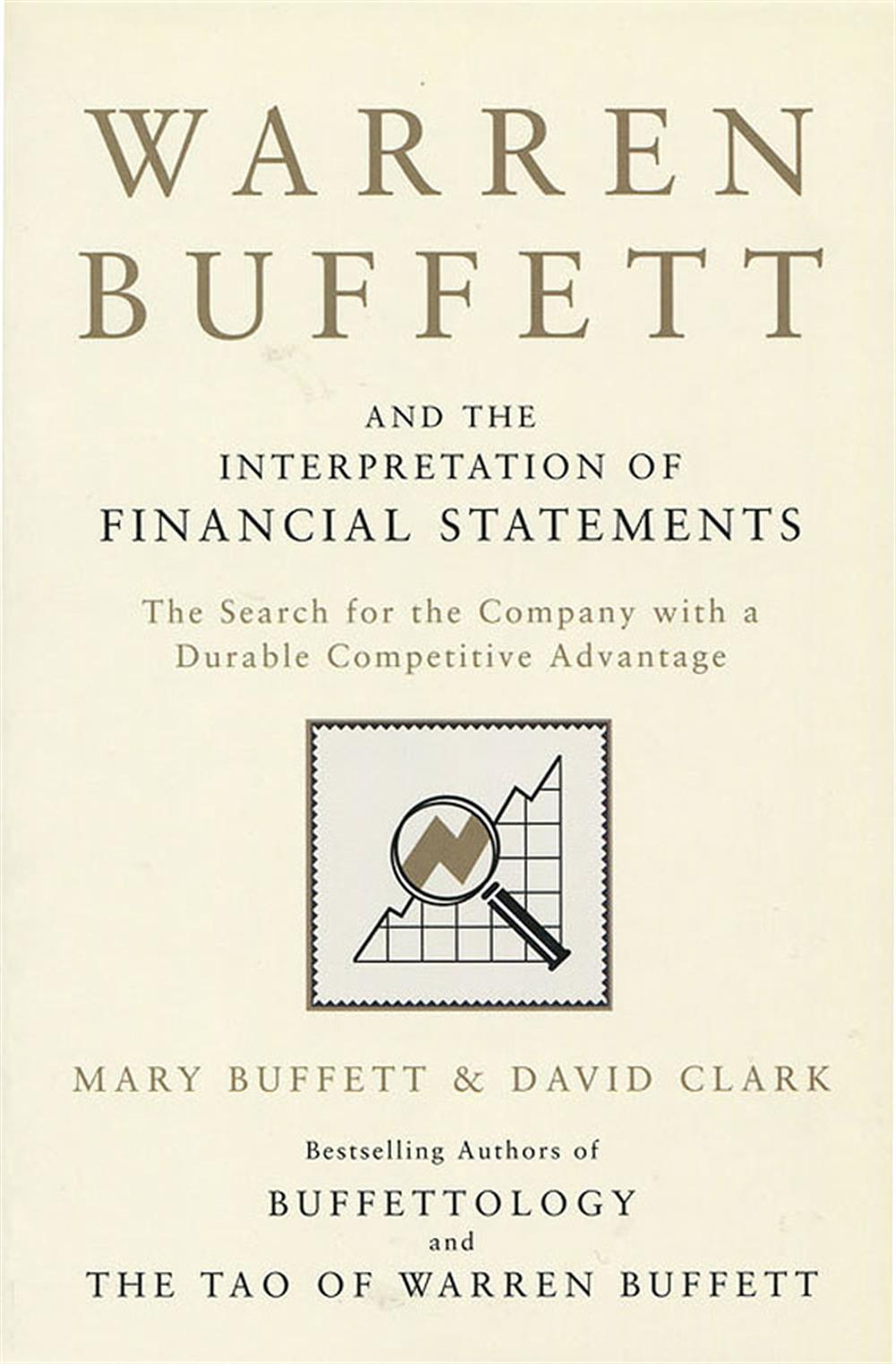 Warren Buffett and the Interpretation of Financial Statements