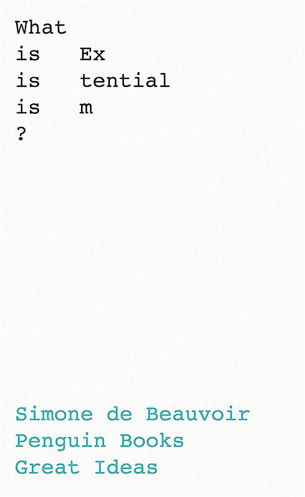 What is Existentialism
