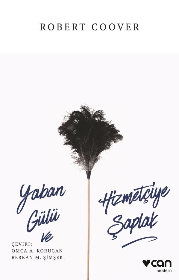 Yaban Gülü Ve Hizmetçiye Şaplak