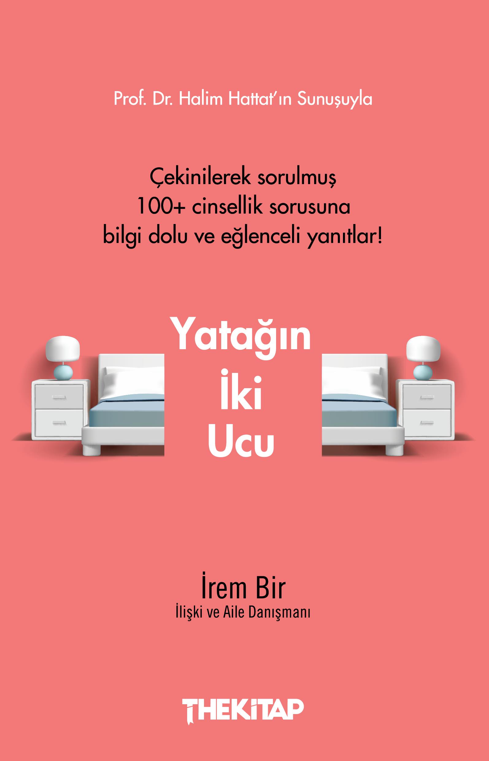 Yatağın İki Ucu