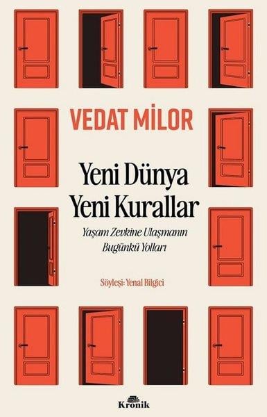 Yeni Dünya Yeni Kurallar  Yaşam Zevkine Ulaşmanın Bugünkü Yolları
