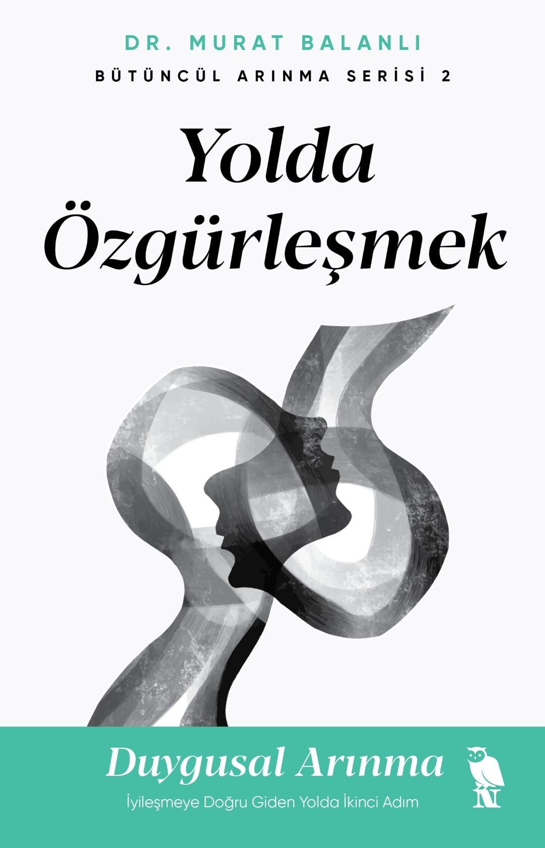 Yolda Özgürleşmek