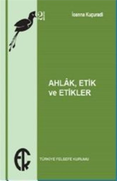Ahlak, Etik ve Etikler