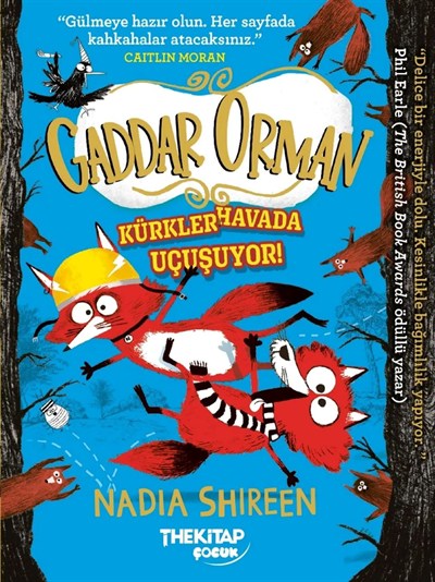 Gaddar Orman Kürkler Havada Uçuşuyor