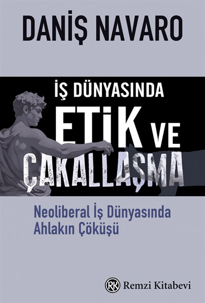 İş Dünyasında Etik ve Çakallaşma