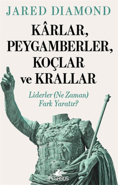 Kârlar, Peygamberler, Koçlar ve Krallar
