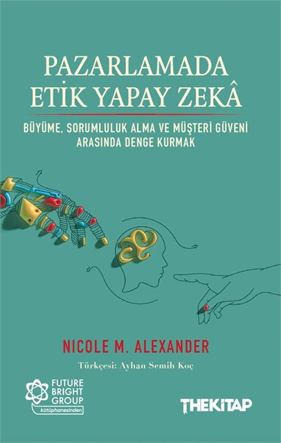Pazarlamada Etik Yapay Zekâ