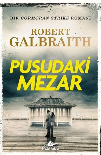 Pusudaki Mezar - (Cormoran Strike 7)