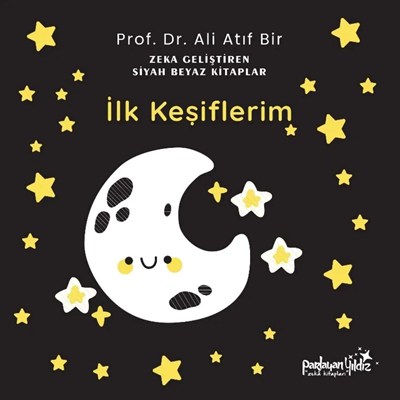Zekâ Geliştiren Siyah Beyaz Kitaplar - İlk Keşiflerim