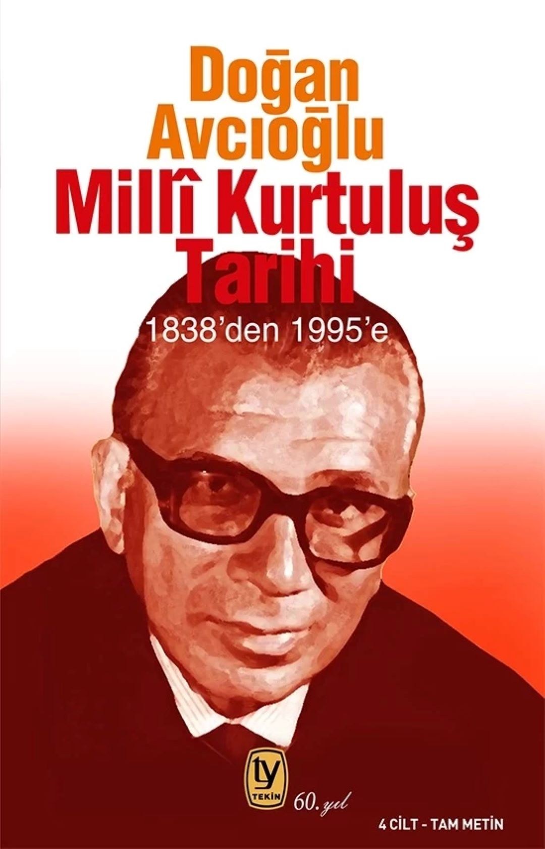  Milli Kuruluş Tarihi 1838'den 1995'e - (4 CiltTakım)
