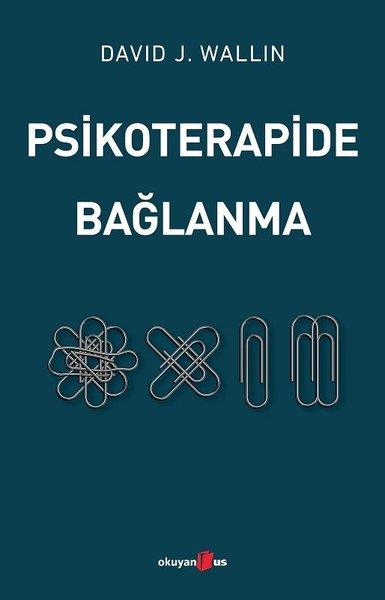  Psikoterapide Bağlanma