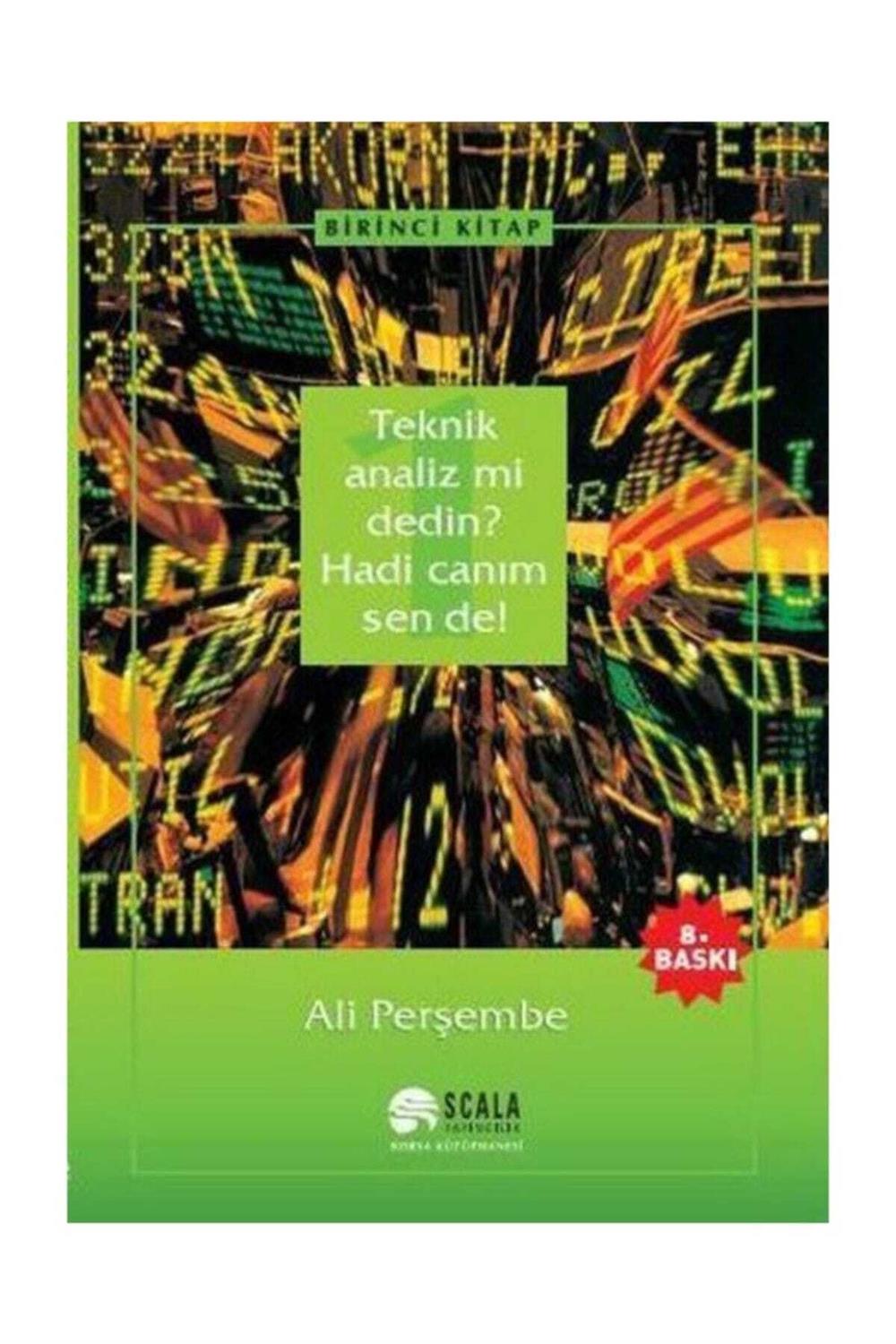 1. Teknik Analiz Mi Dedin? Hadi Canım Sen De!