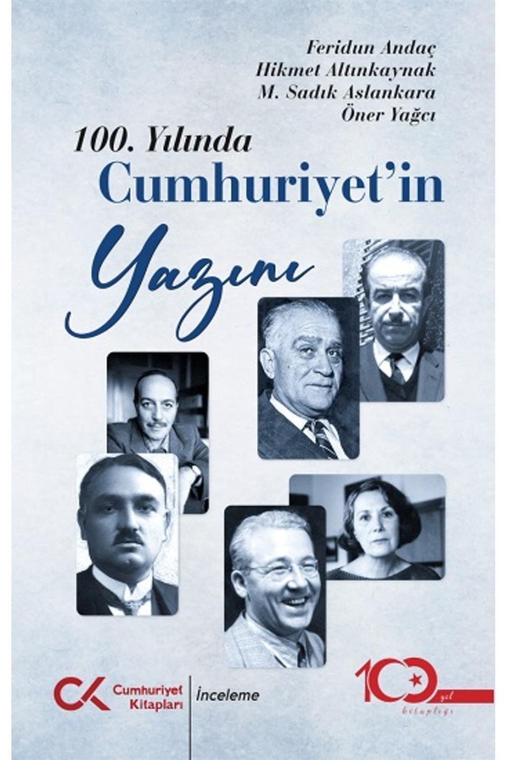 100. Yılında Cumhuriyet’in Yazını