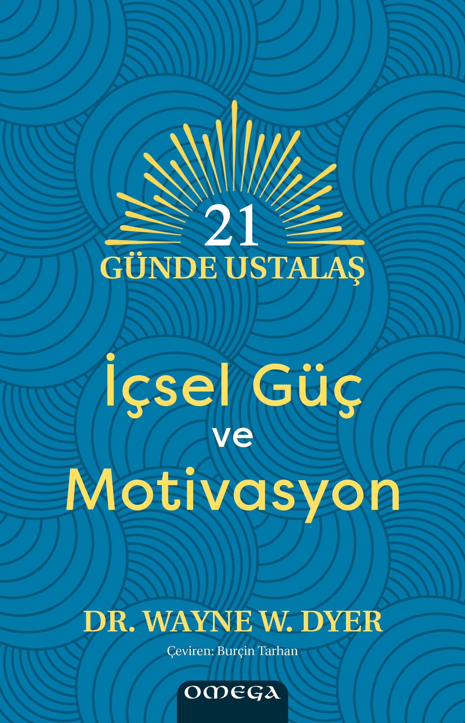 21 Günde Ustalaş - İçsel Güç ve Motivasyon