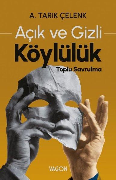 Açık ve Gizli Köylülük - Toplu Savrulma