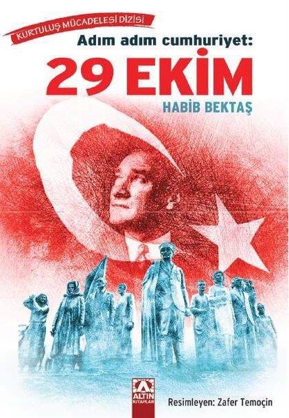 Adım Adım Cumhuriyet 29 Ekim