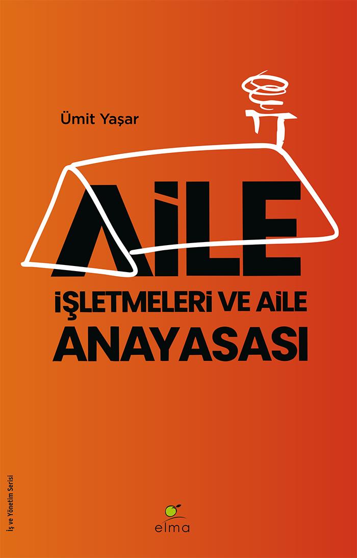 Aile İşletmeleri ve Aile Anayasası