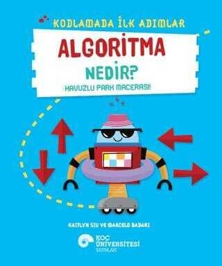 Algoritma Nedir? - Kodlamada İlk Adımlar