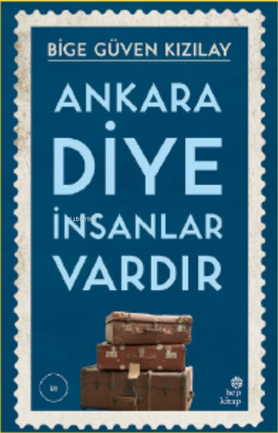 Ankara Diye İnsanlar Vardır