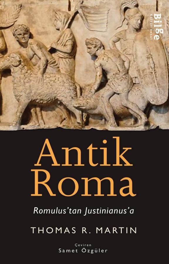 Antik Roma - Romulus'tan Iustinianus'a