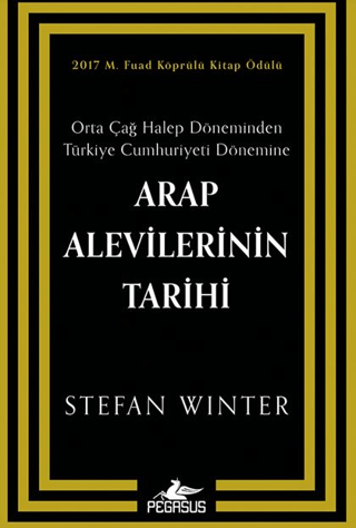 Arap Alevilerinin Tarihi Orta Çağ Halep Döneminden Türkiye Cumhuriyeti Dönemine