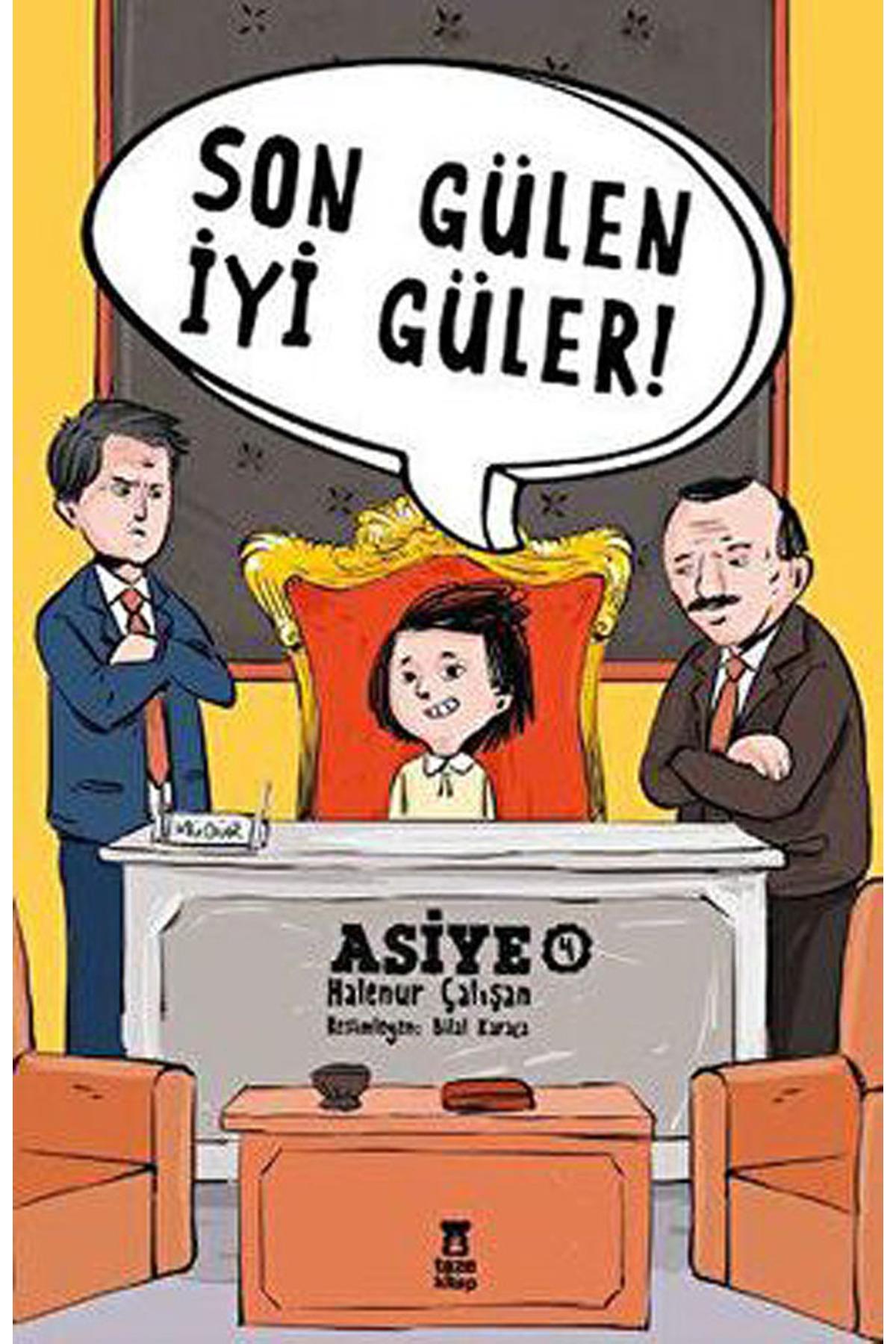 Asiye 4-Son Gülen İyi Güler