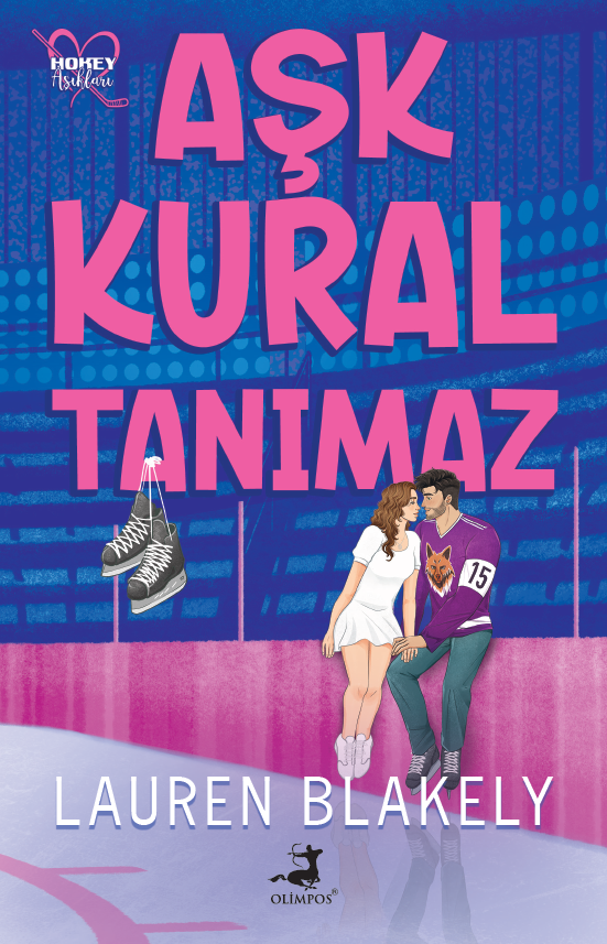 Aşk Kural Tanımaz Hokey Aşıkları 1. Kitap 