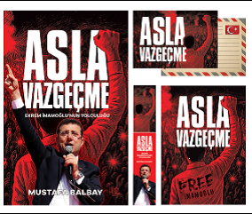 Asla Vazgeçme-Ekrem İmamoğlu'nun Yolculuğu