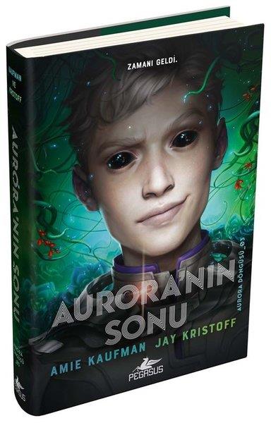 Aurora'nın Sonu - (Aurora Döngüsü 3) (Ciltli)