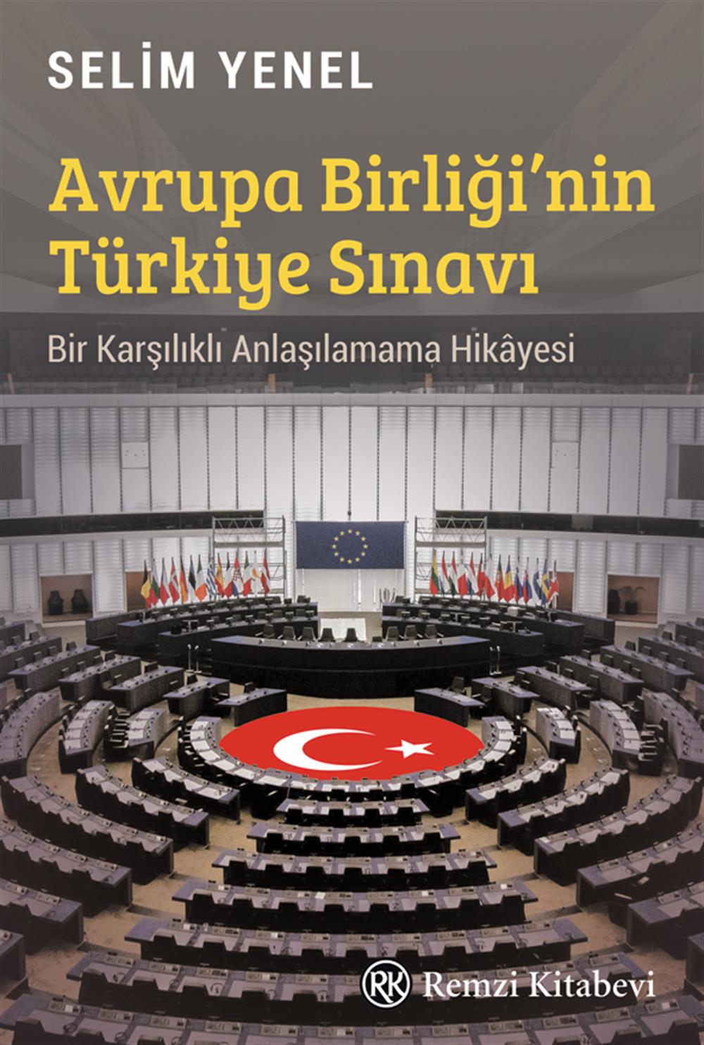 Avrupa Birliği Nin Türkiye Sınavı