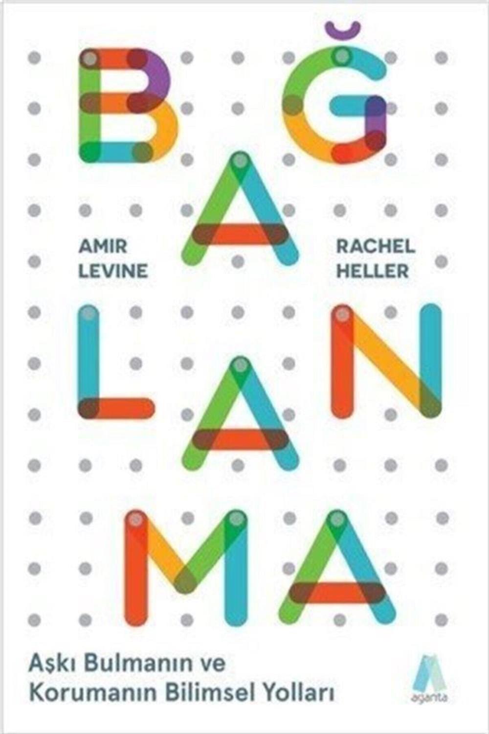 Bağlanma - Amir Levine,rachel Heller