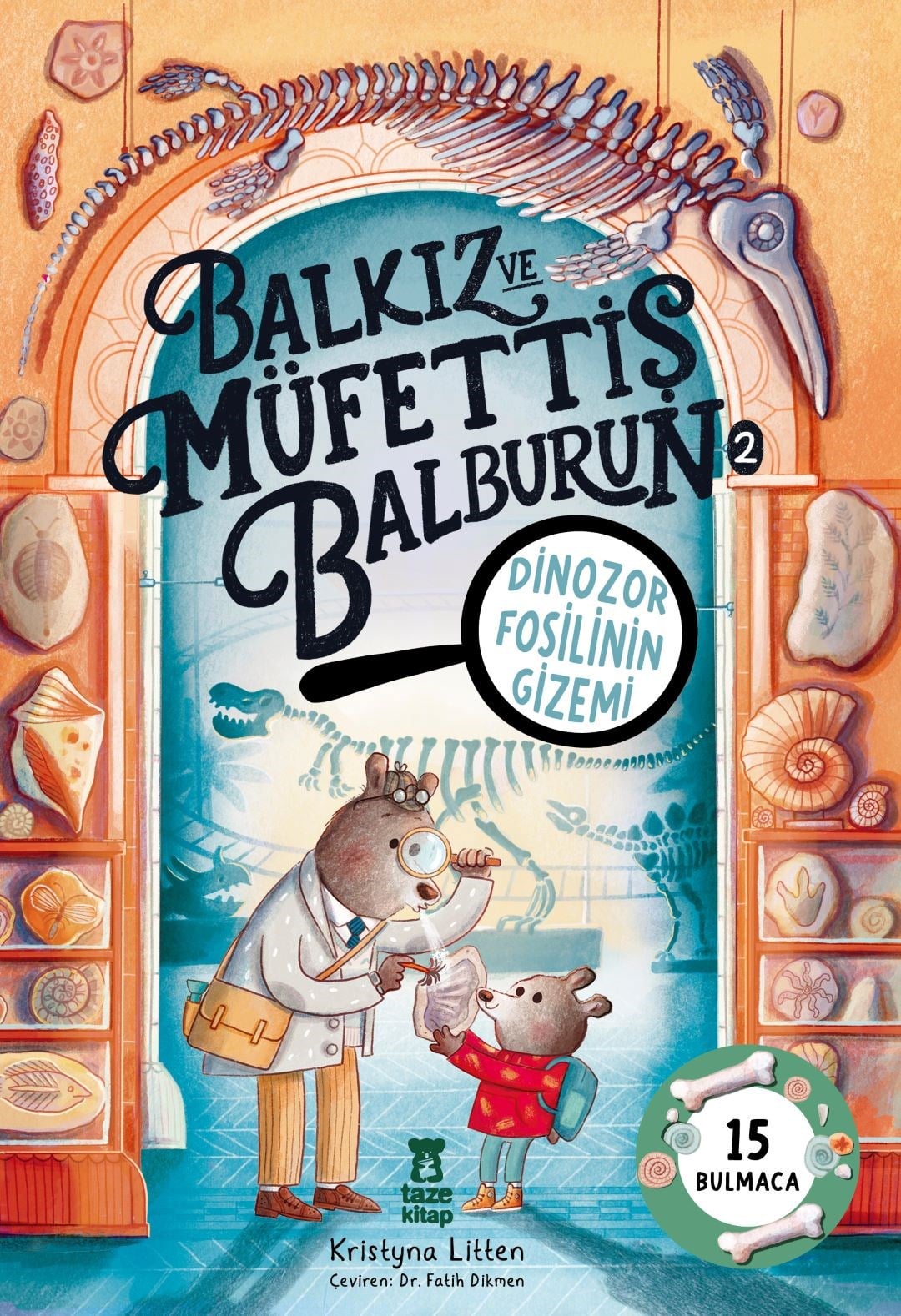 Balkız ve Müfettiş Balburun 2 - Dinozor Fosilinin Gizemi 