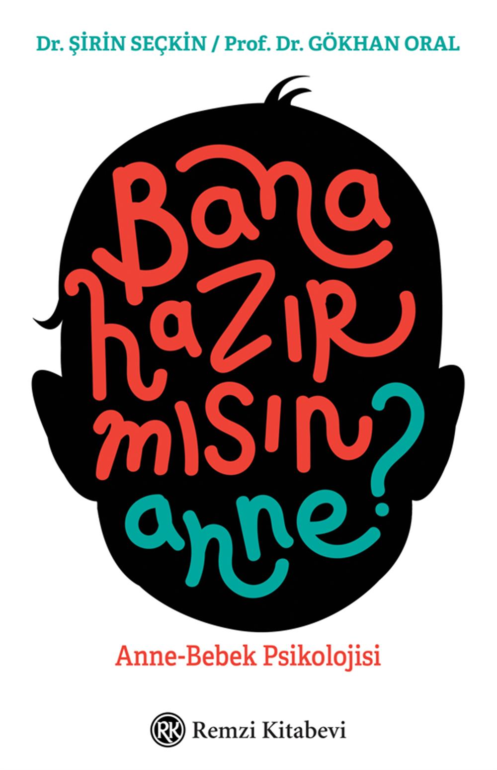 Bana Hazır Mısın Anne?