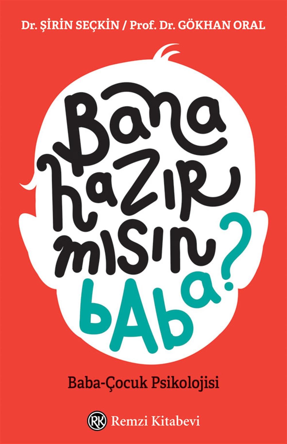 Bana Hazır Misin Baba?