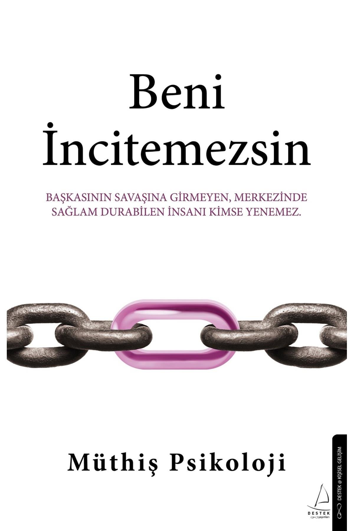 Beni İncitemezsin - Müthiş Psikoloji